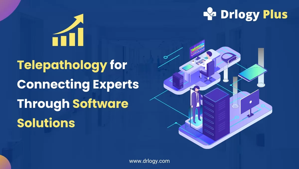 Telepathology for Connecting Experts Through Software Solutions