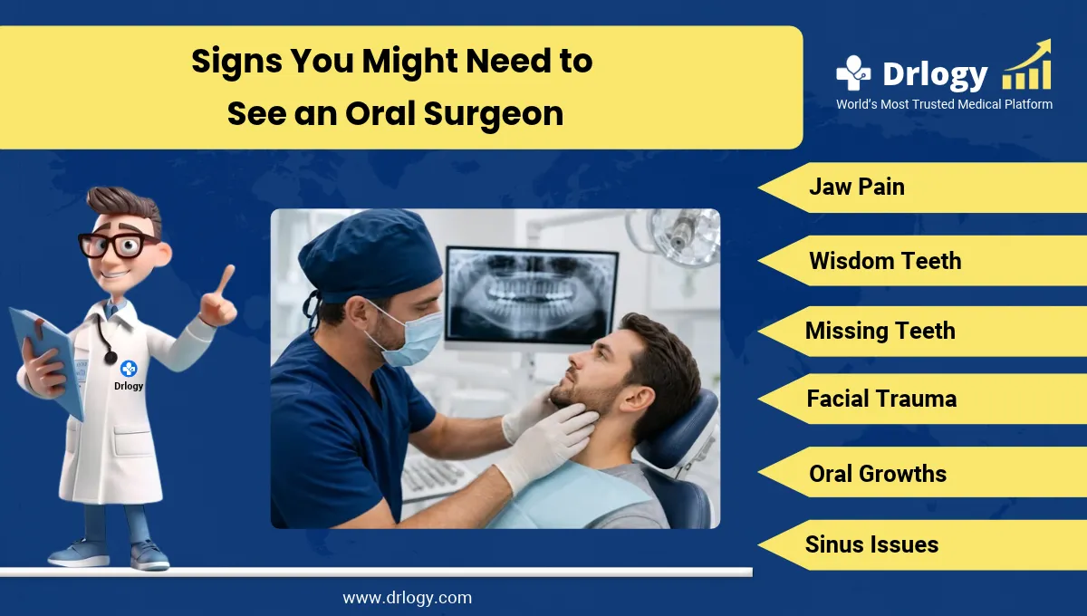 Signs You Might Need to See an Oral Surgeon