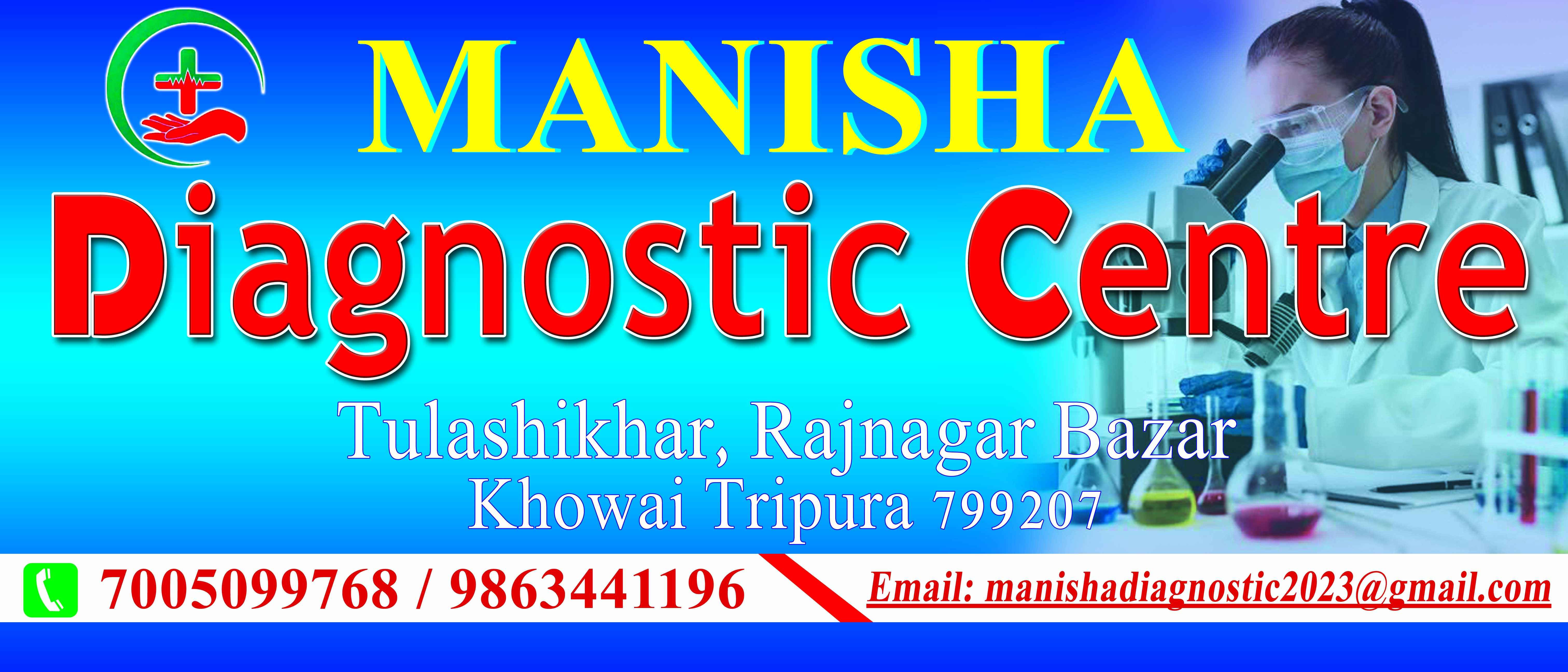 Manisha Diagnostic Centre Images/Photos, Tulashikhar, Khowai Manisha Diagnostic Centre Images/Photos, Tulashikhar, Khowai