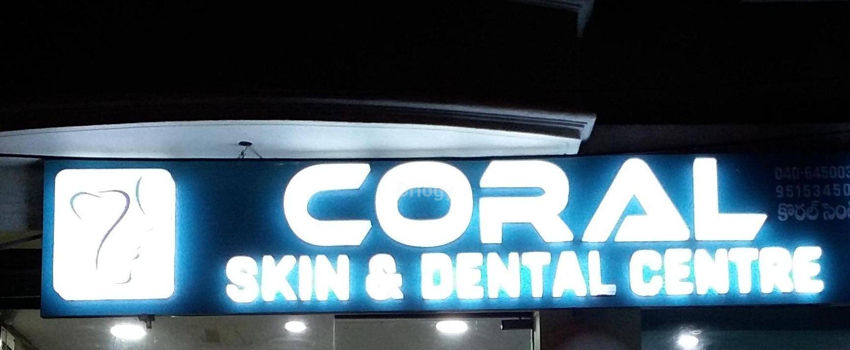 Coral Skin & Smile Clinic Images/Photos, Vijay Nagar Colony, Hyderabad
