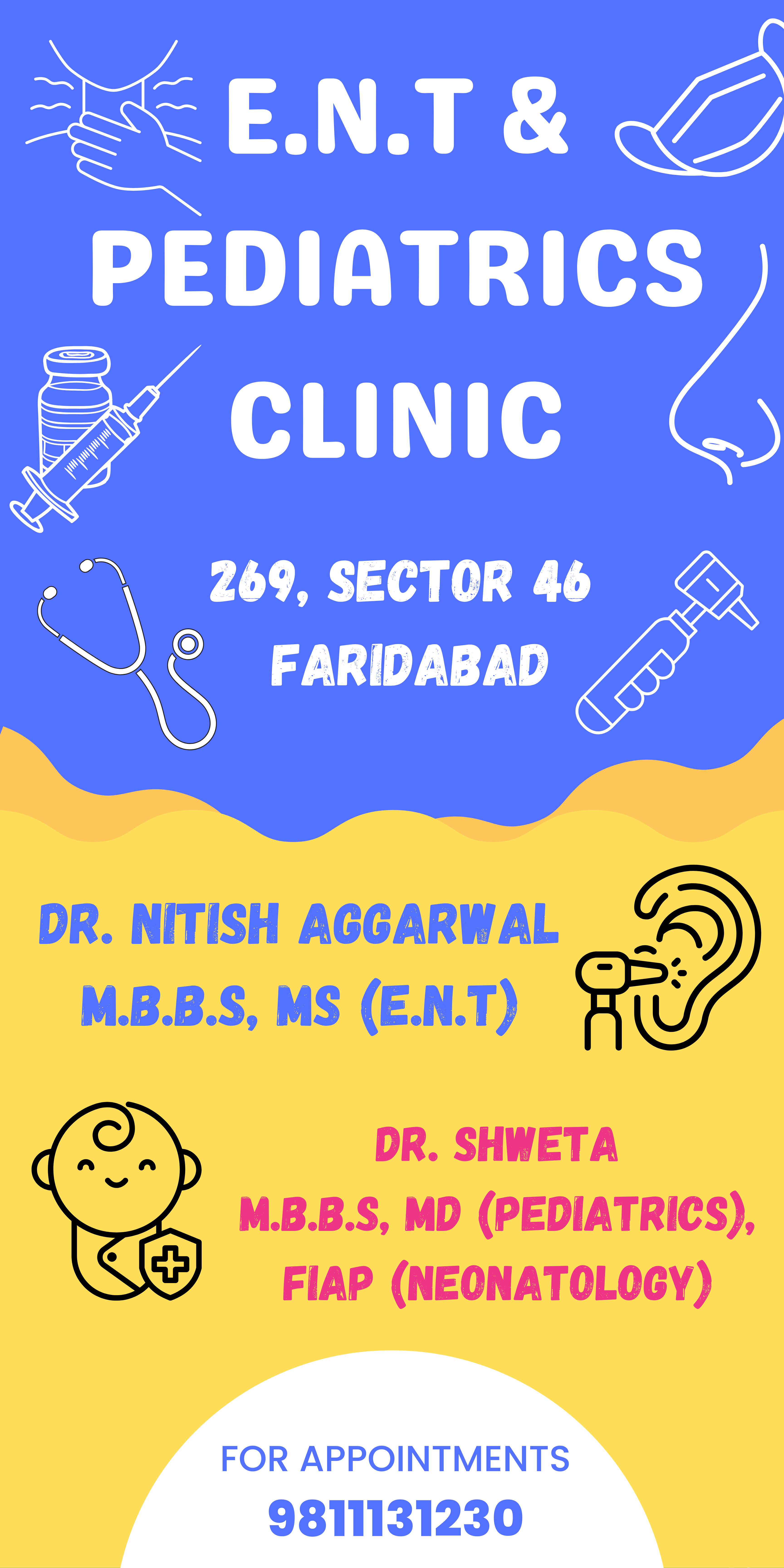 E.N.T AND PEDIATRICS CLINIC Images/Photos, HOUSE NO. 269, SECTOR 46, Faridabad