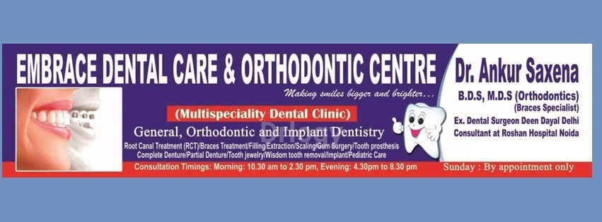 Embrace Dental Care & Orthodontic Centre Images/Photos, Shalimar Garden, Ghaziabad