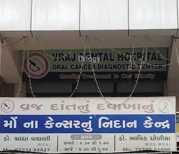 Vraj Dental Hospital & Oral Cancer Diagnostic Centre Images/Photos, Varachha, Surat
