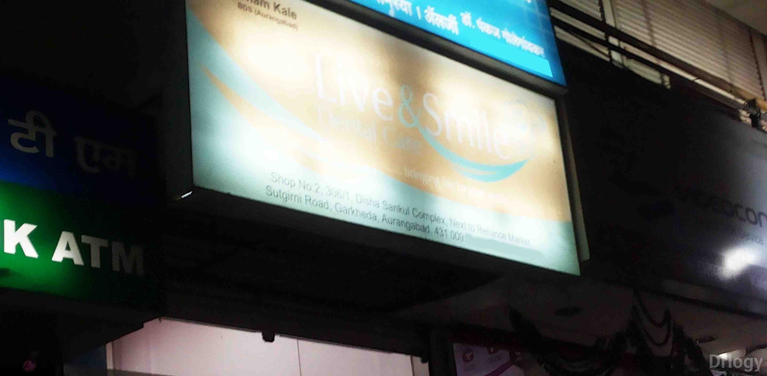Live & Smile Dental Care Images/Photos, Garkheda, Aurangabad