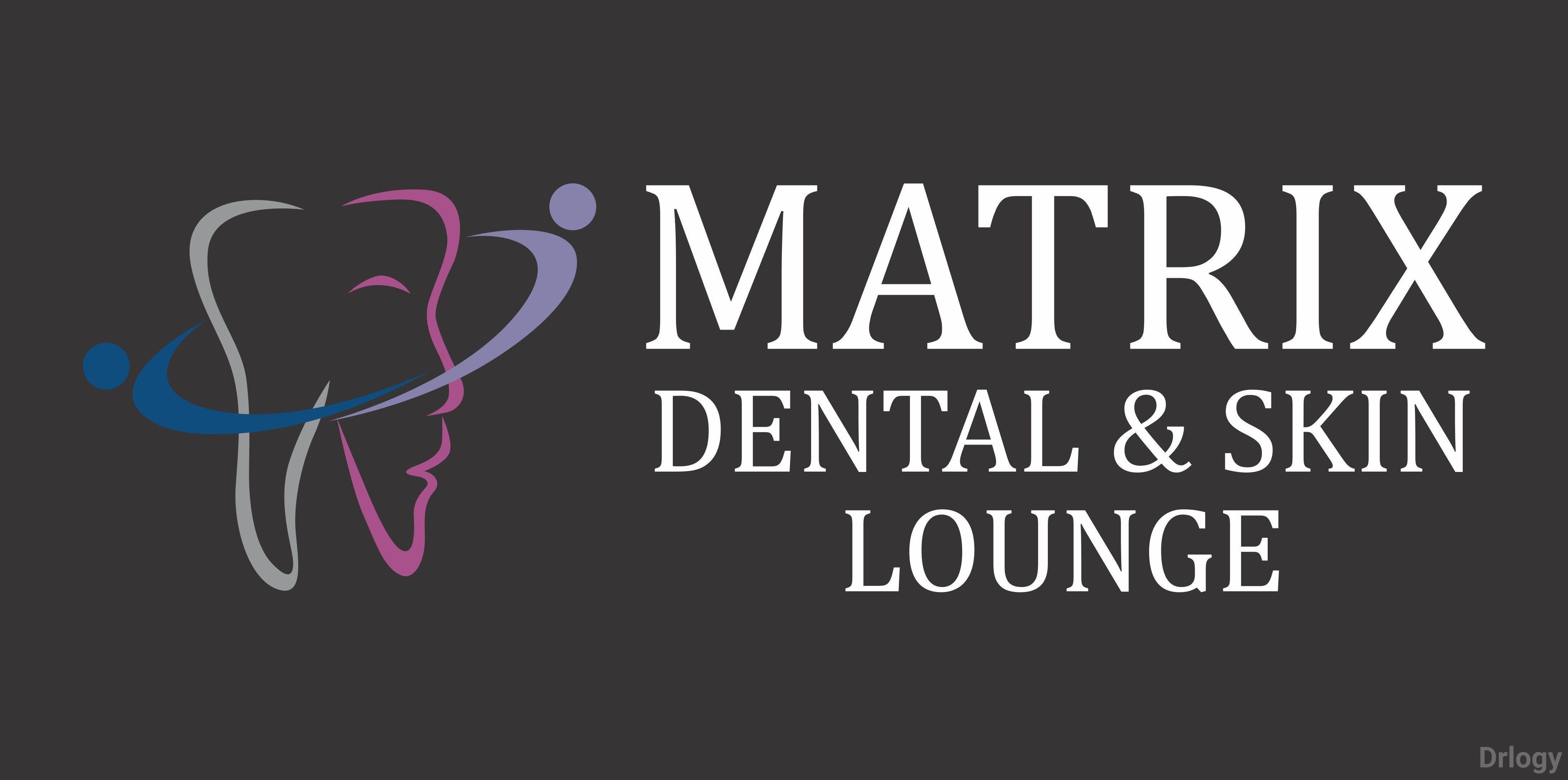 Matrix Dental And Skin Lounge Images/Photos, Vasant Kunj, New Delhi