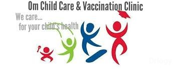 Om Child Care & Vaccination Clinic Images/Photos, Nishat Ganj, Lucknow