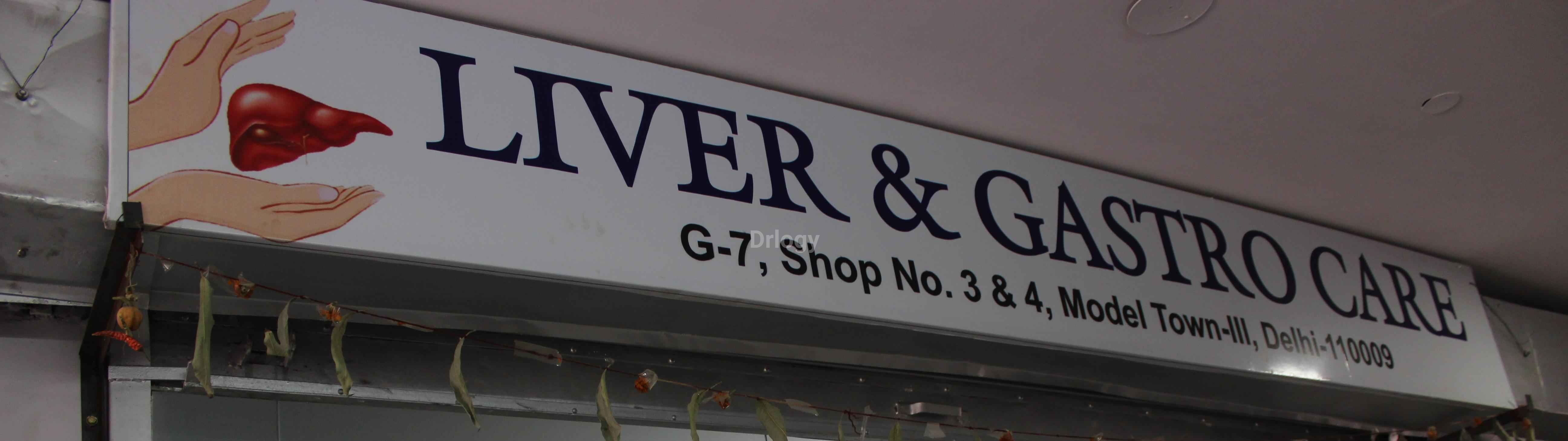 Liver & Gastro Care Images/Photos, Model Town, New Delhi