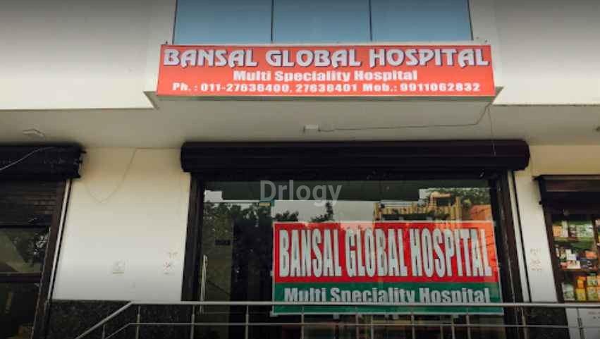 Bansal Global Hospital Images/Photos, Adarsh Nagar, New Delhi
