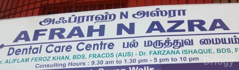 Afrah N Azra Dental Care Centre in Chennai Afrah N Azra Dental Care Centre in Chennai