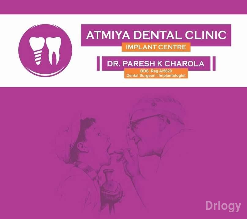 Atmiya Dental Clinic - implant center in Rajkot Atmiya Dental Clinic - implant center in Rajkot