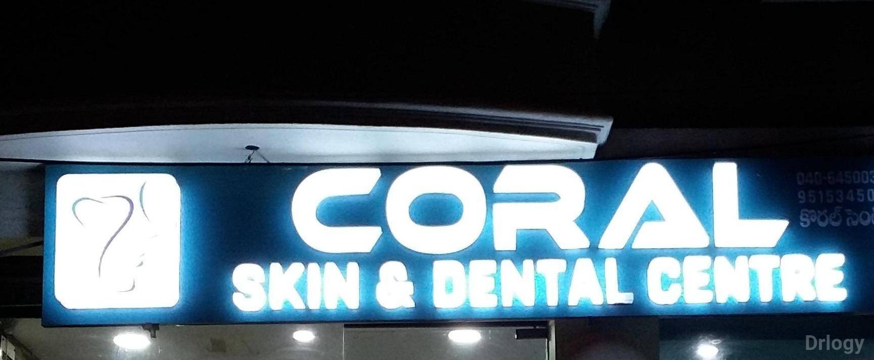 Coral Skin & Smile Clinic in Hyderabad