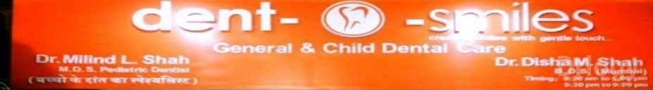 Dent-O-Smiles - General and Child Dental Care in Mumbai