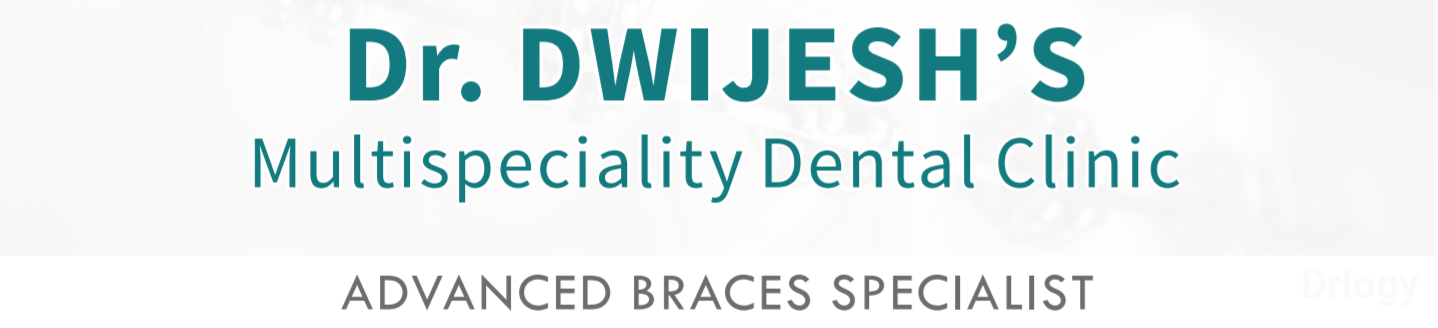 Dr. Dwijesh's Multispeciality Dental Clinic in Ahmedabad