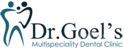 Dr. Goel's Dental Clinic & Implant Centre in Gurugram