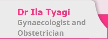 Dr. Ila Tyagi Gynecology and Infertility Clinic in Mumbai