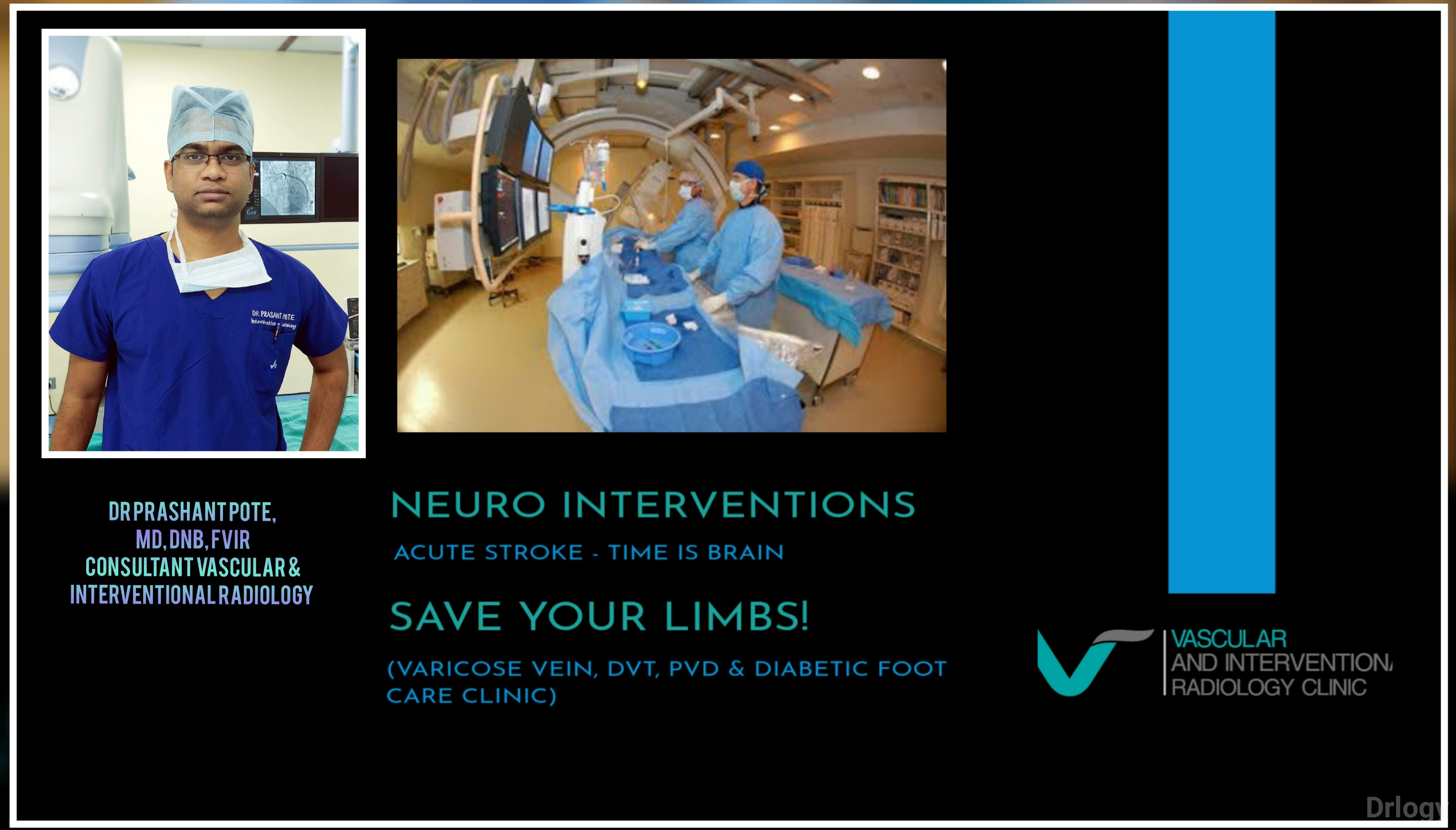 Dr Prashant Pote | Vascular & Neuro Interventions Clinic | Varicose veins | in Raipur