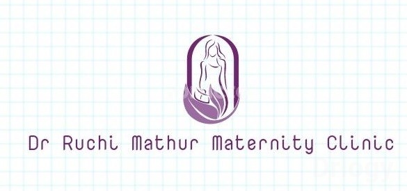 Dr. Ruchi Mathur's Maternity Clinic in Ghaziabad