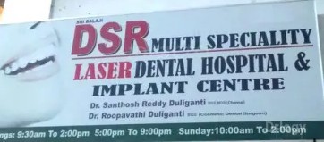 DSR Sri Balaji Multispeciality Laser Dental Hospital & Implant Centre in Hyderabad