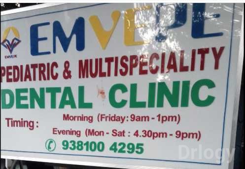 EMVEPE Paediatric and Multispeciality Dental Clinic in Chennai EMVEPE Paediatric and Multispeciality Dental Clinic in Chennai