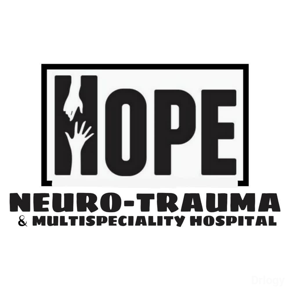 HOPE NEUROTRAUMA & MULTISPECIALITY HOSPITAL