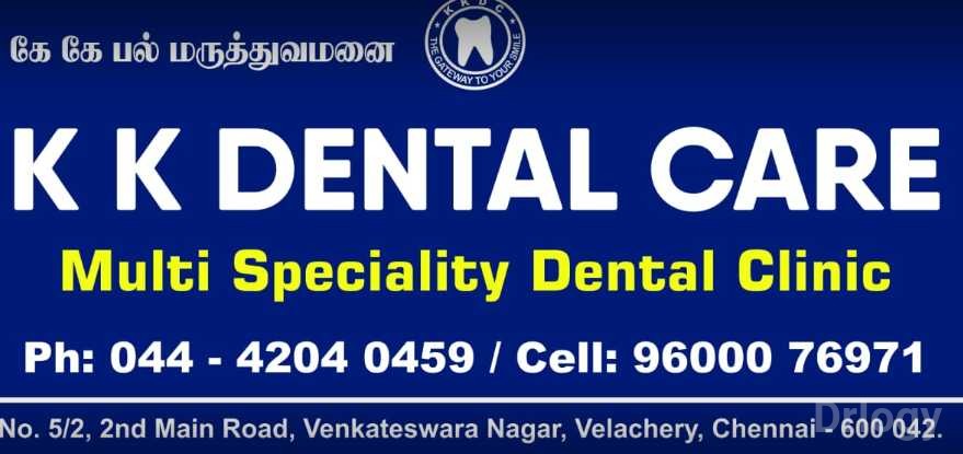 K K Dental Care in Chennai K K Dental Care in Chennai
