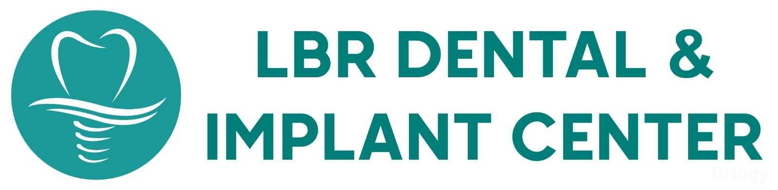 LBR Dental & Implant Center in Hyderabad LBR Dental & Implant Center in Hyderabad