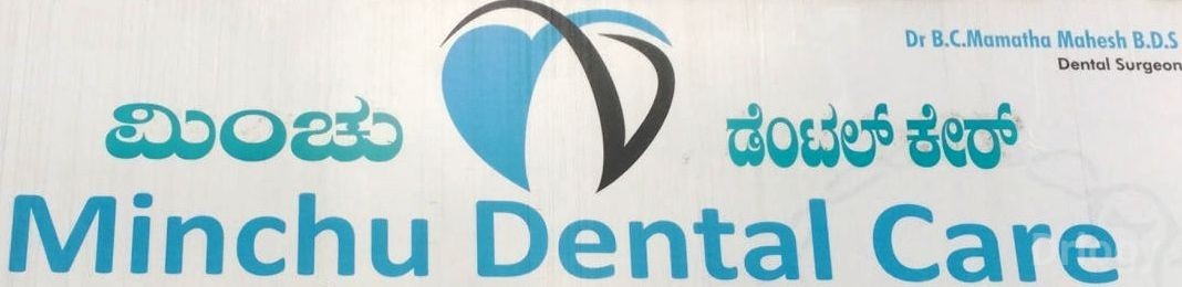 Minchu Dental Care in Mysore Minchu Dental Care in Mysore