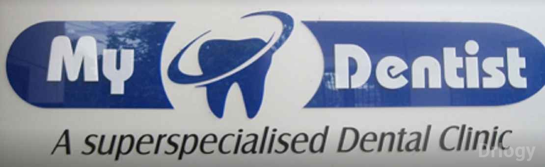My Dentist Superspeciality Dental Clinic