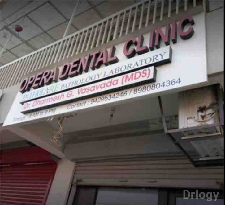 Opera Dental Clinic & Oral Cancer Diagnosis Center in Vadodara