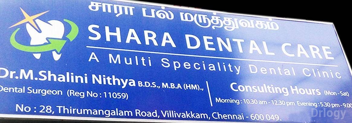 Shara Dental Care in Chennai Shara Dental Care in Chennai