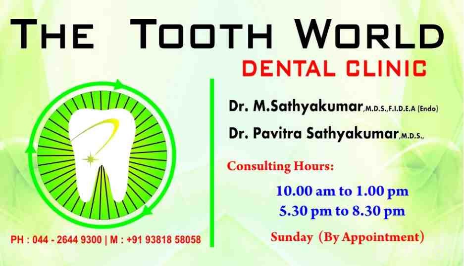 The Tooth World in Chennai The Tooth World in Chennai