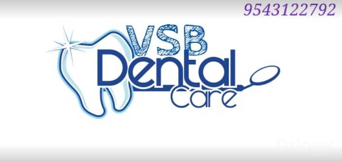 VSB Dental Care in Chennai VSB Dental Care in Chennai