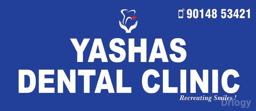YASHAS DENTAL CLINIC
