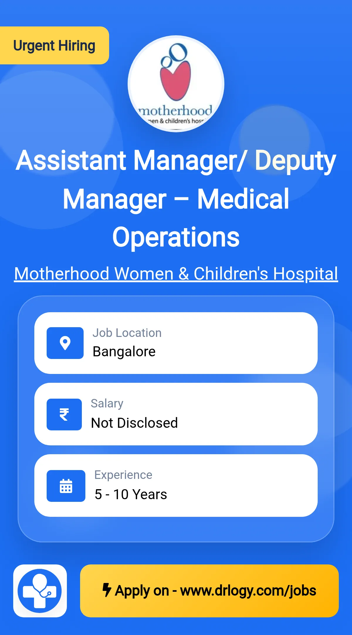 Assistant Manager/ Deputy Manager – Medical Operations Job in Bangalore at Motherhood Women & Children's Hospital