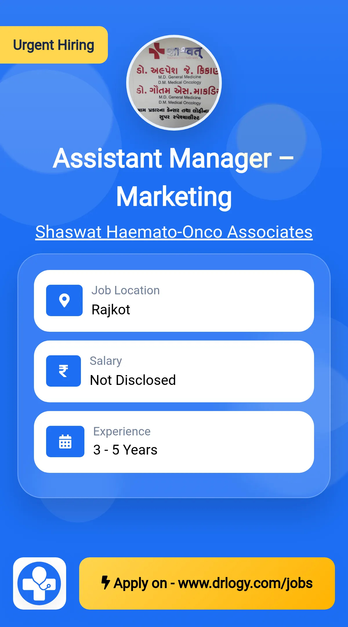 Assistant Manager – Marketing Job in Rajkot at Shaswat Haemato-Onco Associates