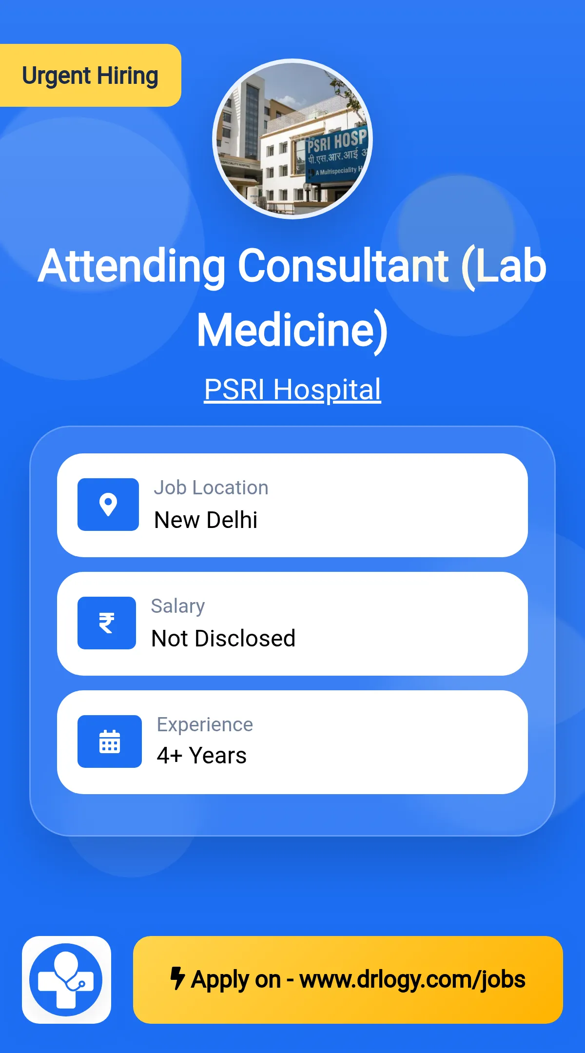 Attending Consultant (Lab Medicine) Job in New Delhi at PSRI Hospital