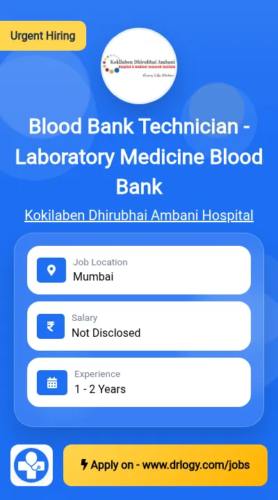 Blood Bank Technician - Laboratory Medicine Blood Bank