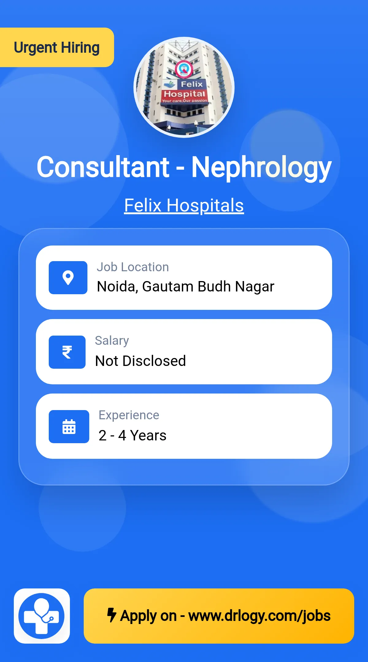 Consultant - Nephrology Job in Noida at Felix Hospitals