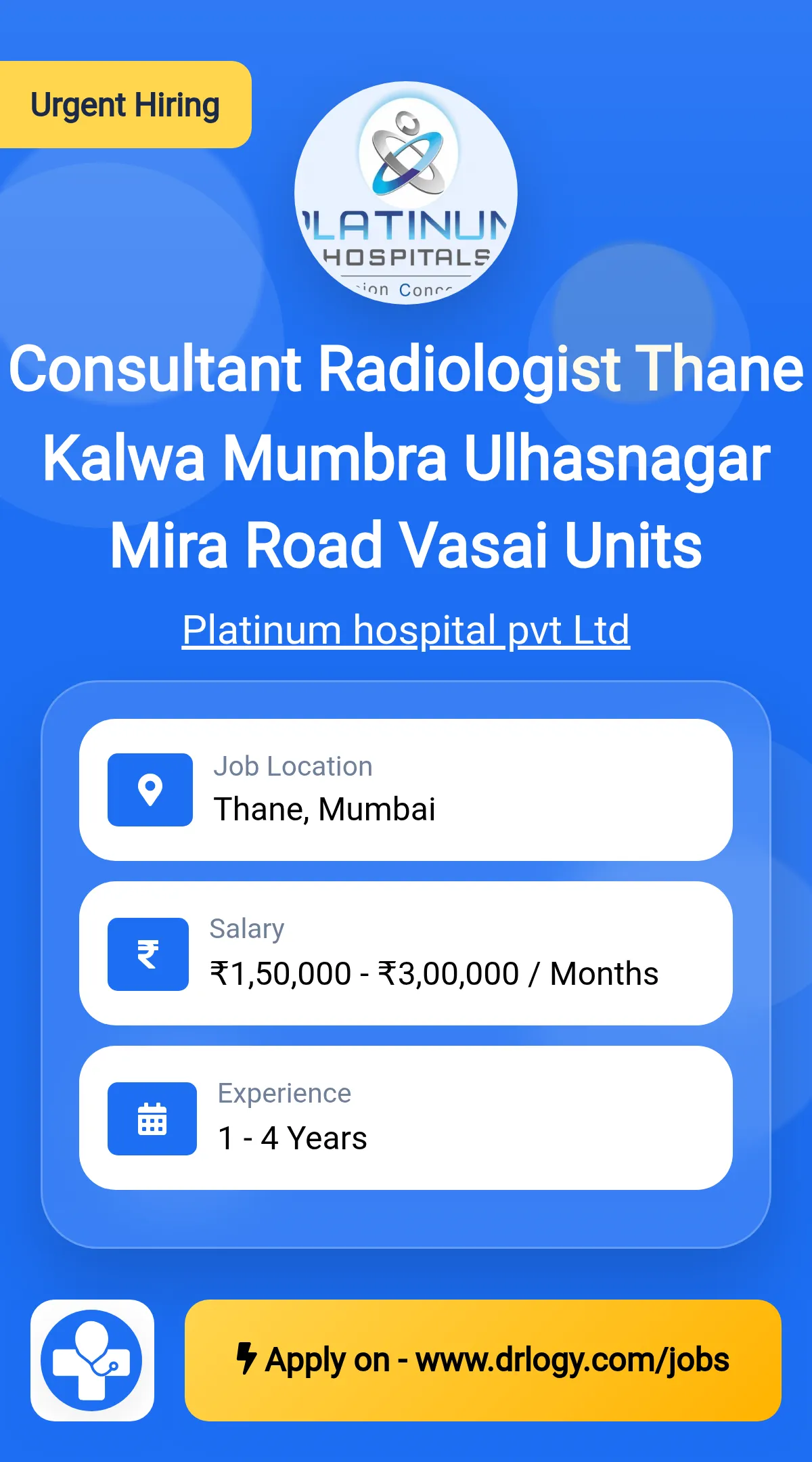 Consultant Radiologist Thane  Kalwa  Mumbra  Ulhasnagar  Mira Road  Vasai Units