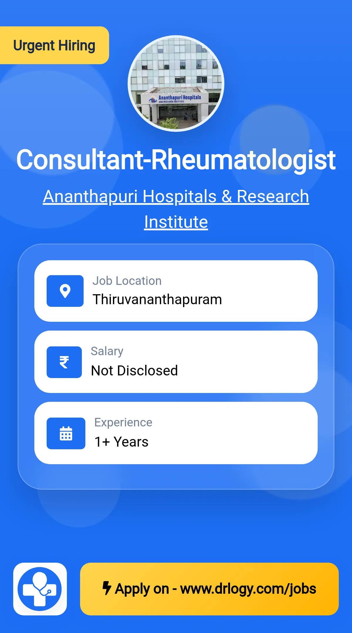 Consultant-Rheumatologist Job in Thiruvananthapuram at Ananthapuri Hospitals & Research Institute