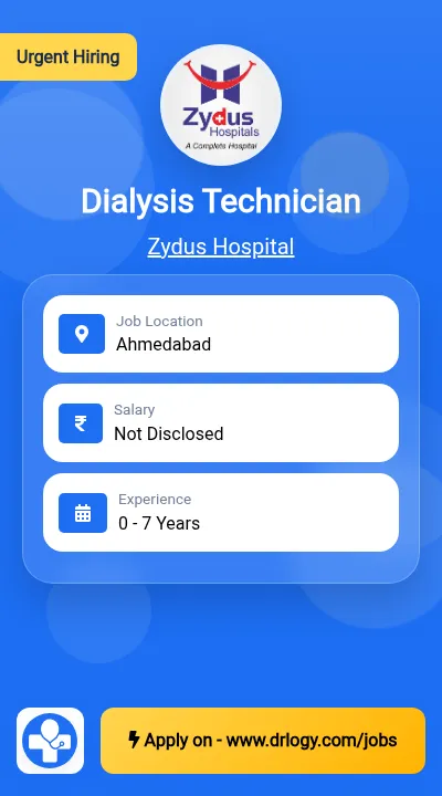 Dialysis Technician Job in Ahmedabad at Zydus Hospital