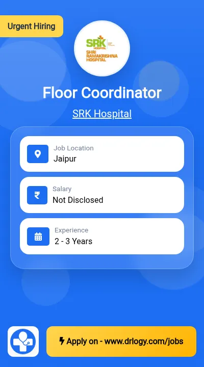 Floor Coordinator Job in Jaipur at SRK Hospital