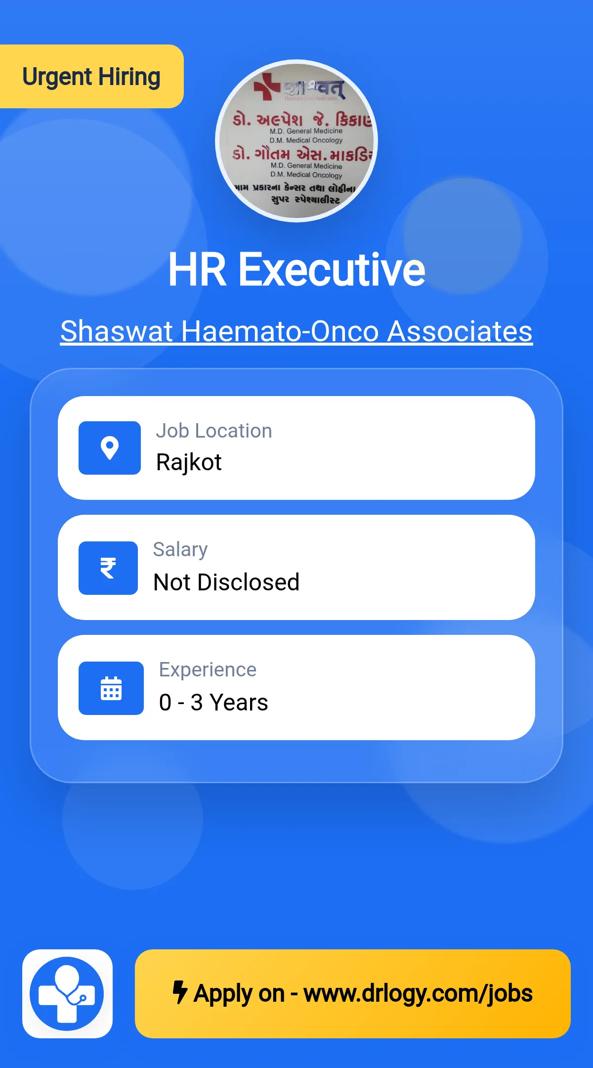 HR Executive Job in Rajkot at Shaswat Haemato-Onco Associates