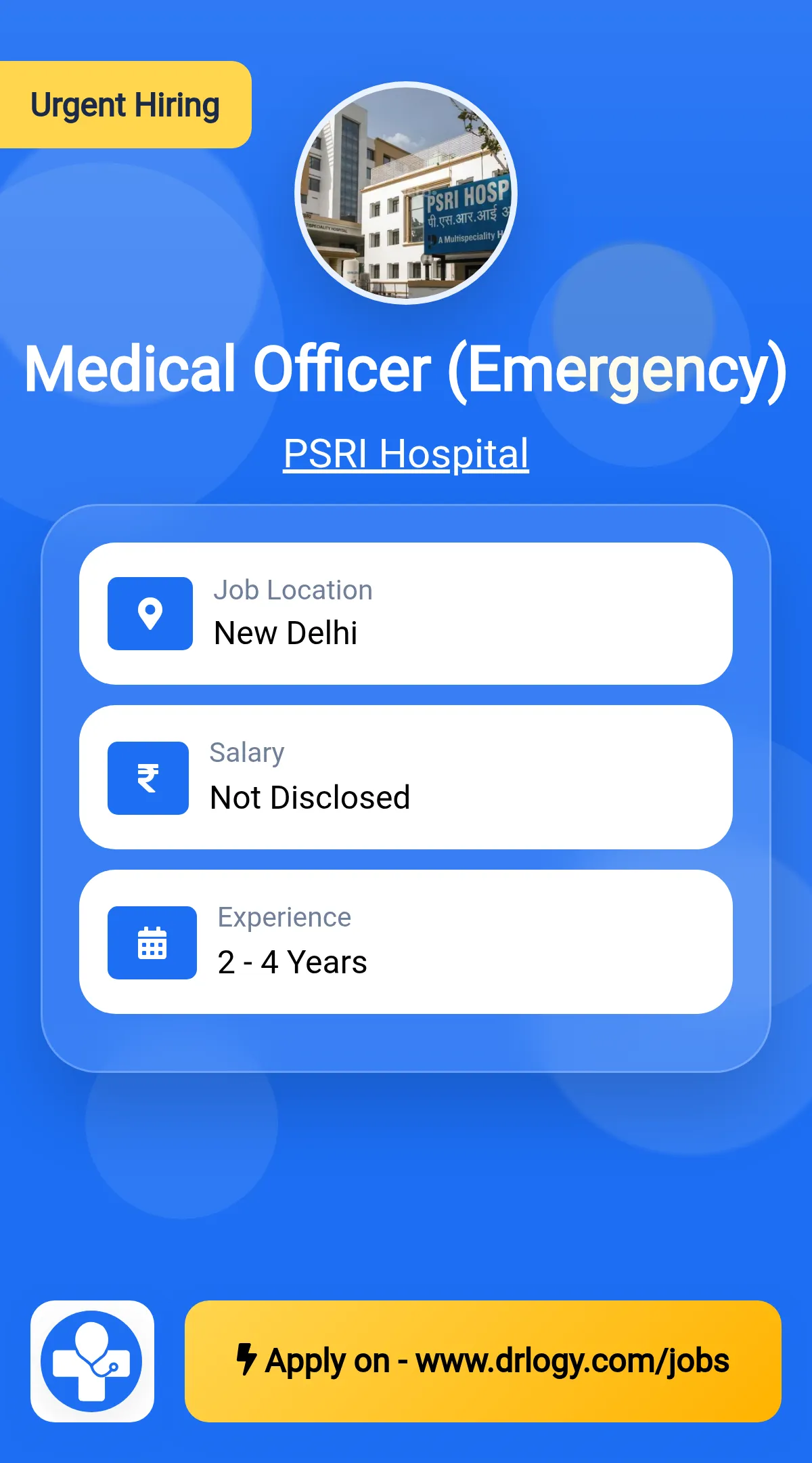 Medical Officer (Emergency) Job in New Delhi at PSRI Hospital