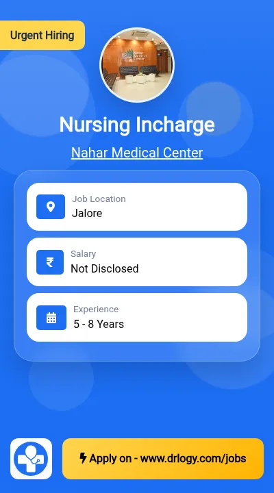 Nursing Incharge Job in Jalore at Nahar Medical Center