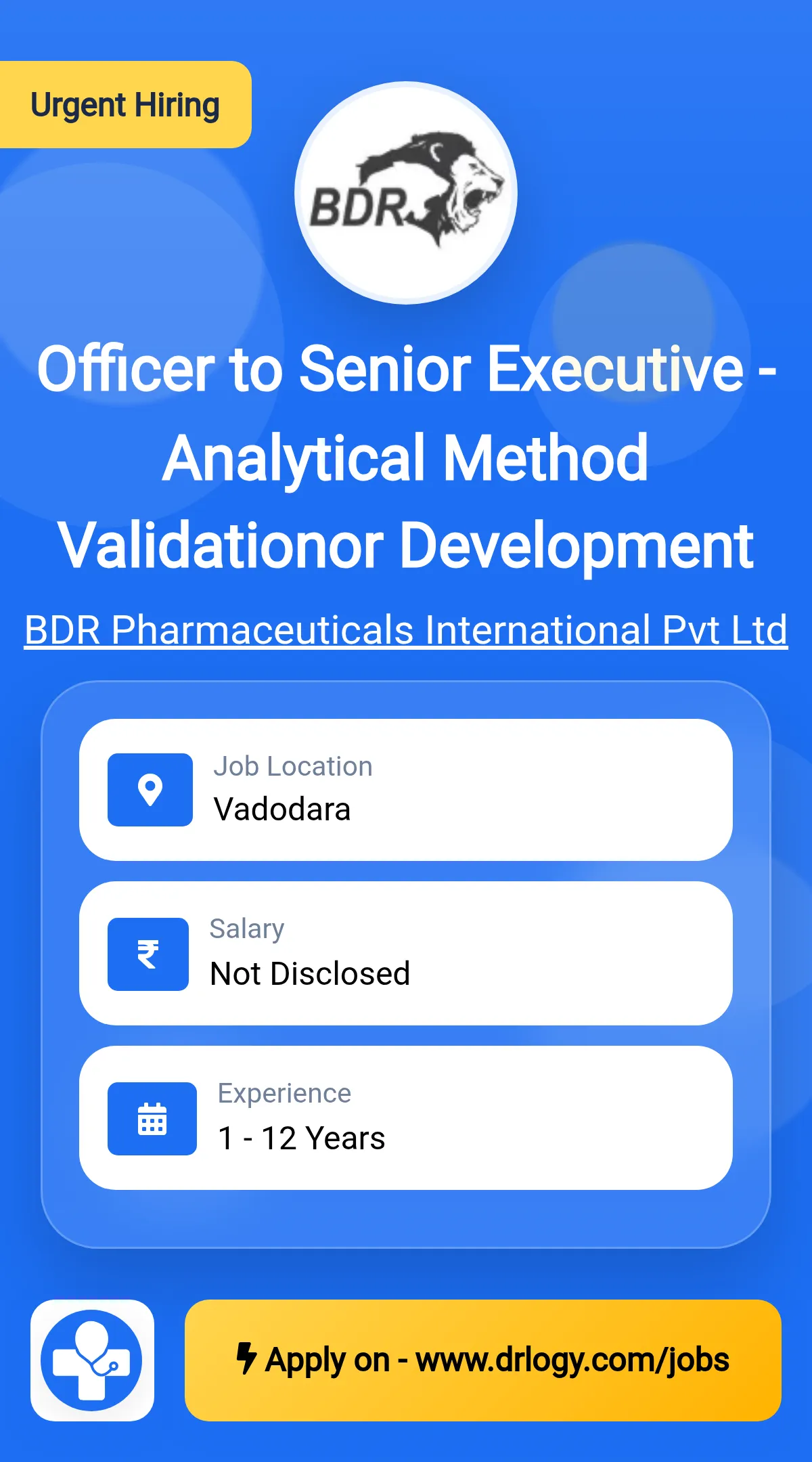 Officer to Senior Executive - Analytical Method Validationor Development