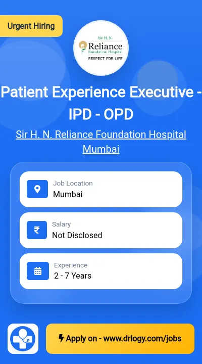 Patient Experience Executive - IPD - OPD