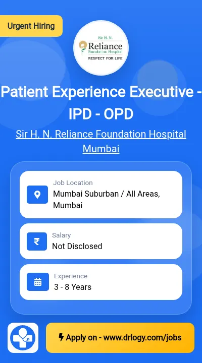 Patient Experience Executive - IPD - OPD
