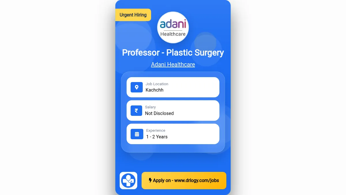 Professor - Plastic Surgery
