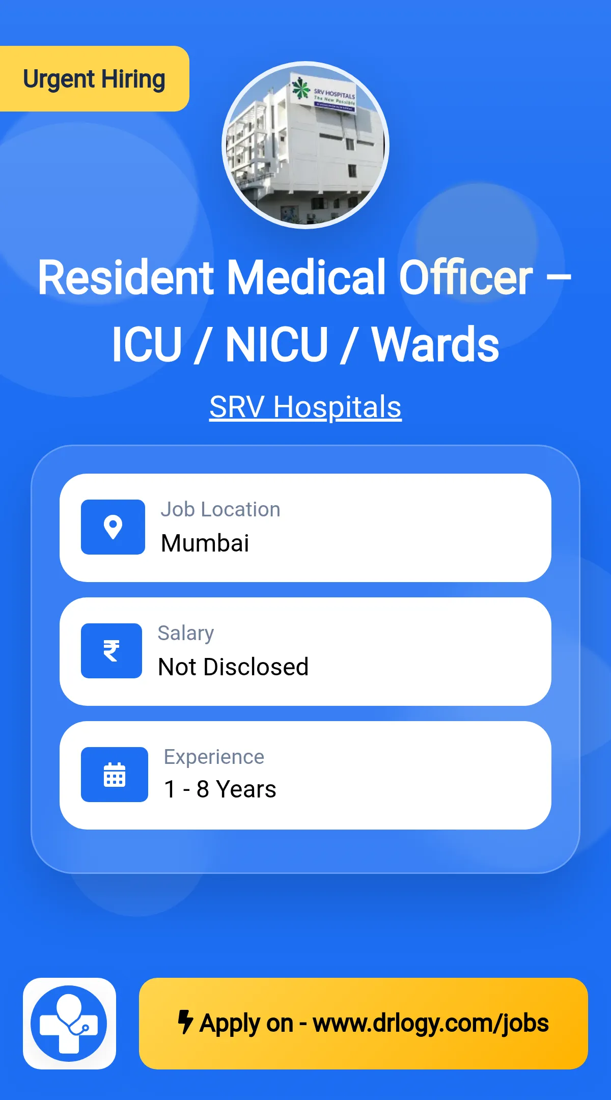 Resident Medical Officer – ICU / NICU / Wards